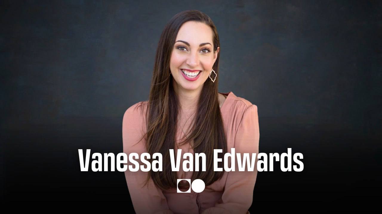 Master Your People Skills - Vanessa Van Edwards